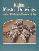 Italian Master Drawings at the Philadelphia Museum of Art
