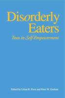 Disorderly Eaters