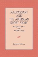 Maupassant and the American Short Story