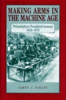 Making Arms in the Machine Age