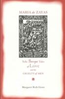 Maria De Zayas Tells Baroque Tales of Love and the Cruelty of Men