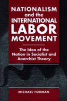 Nationalism and the International Labor Movement