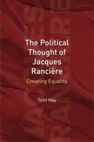 The Political Thought of Jacques Rancière