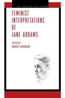 Feminist Interpretations of Jane Addams