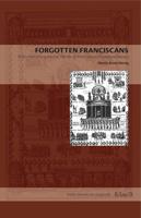 Forgotten Franciscans