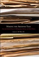 Making the Archives Talk