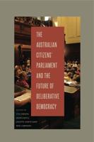 The Australian Citizens' Parliament and the Future of Deliberative Democracy