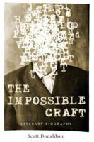 The Impossible Craft: Literary Biography