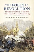 The Folly of Revolution