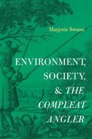 Environment, Society, and The Compleat Angler