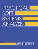 Practical Soft Systems Analysis