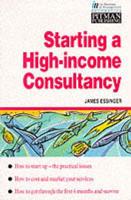 Starting A High Income Consultancy