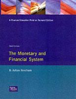 The Monetary and Financial System