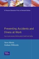 Preventing Accidents and Illness at Work