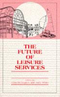 The Future of Leisure Services