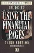 The Financial Times Guide to Using the Financial Pages