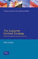 The Customer-Centred Strategy