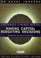 Making Capital Budgeting Decisions