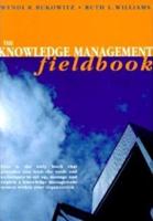 The Knowledge Management Fieldbook