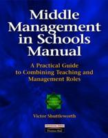 Middle Management in Schools Manual