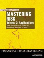 Mastering Risk. Vol. 2 Applications