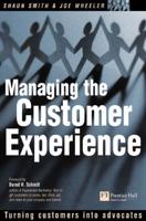 Managing the Customer Experience