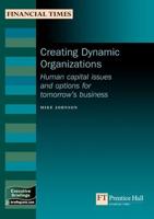 Creating Dynamic Organizations
