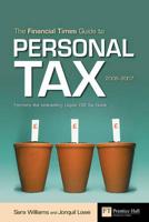 The Financial Times Guide to Personal Tax, 2006/2007