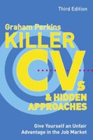 Killer CVs & Hidden Approaches