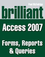 Brilliant Microsoft Access 2007