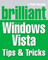 Brilliant Microsoft Windows Vista Tips & Tricks