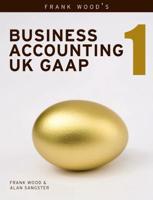 Frank Wood's Business Accounting UK GAAP
