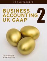 Frank Wood's Business Accounting UK GAAP 2