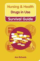 Student Nurse Drugs in Use Survival Guide