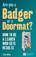 Are You a Badger or a Doormat?