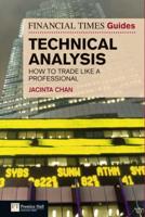 The Financial Times Guide to Technical Analysis