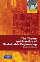 The Theory and Practice of Sustainable Engineering