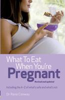 What to Eat When You're Pregnant