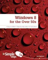 Microsoft Windows 8 for the Over 50S