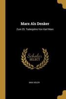 Marx Als Denker