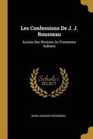 Les Confessions De J. J. Rousseau