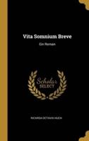 Vita Somnium Breve