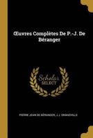 OEuvres Complètes De P.-J. De Béranger
