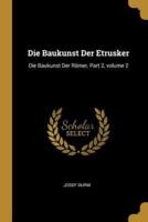 Die Baukunst Der Etrusker