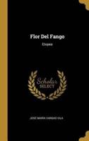 Flor Del Fango