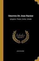 Oeuvres De Jean Racine