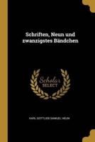 Schriften, Neun Und Zwanzigstes Bändchen