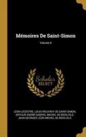 Mémoires De Saint-Simon; Volume 6