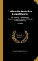 Lexikon Der Deutschen Konzertliteratur