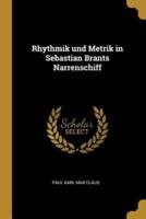 Rhythmik Und Metrik in Sebastian Brants Narrenschiff